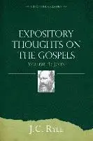 J. C. Ryle - Expository Thoughts on the Gospels Volume 4: John, Häftad. Tillgänglighet: Lägg i varukorg