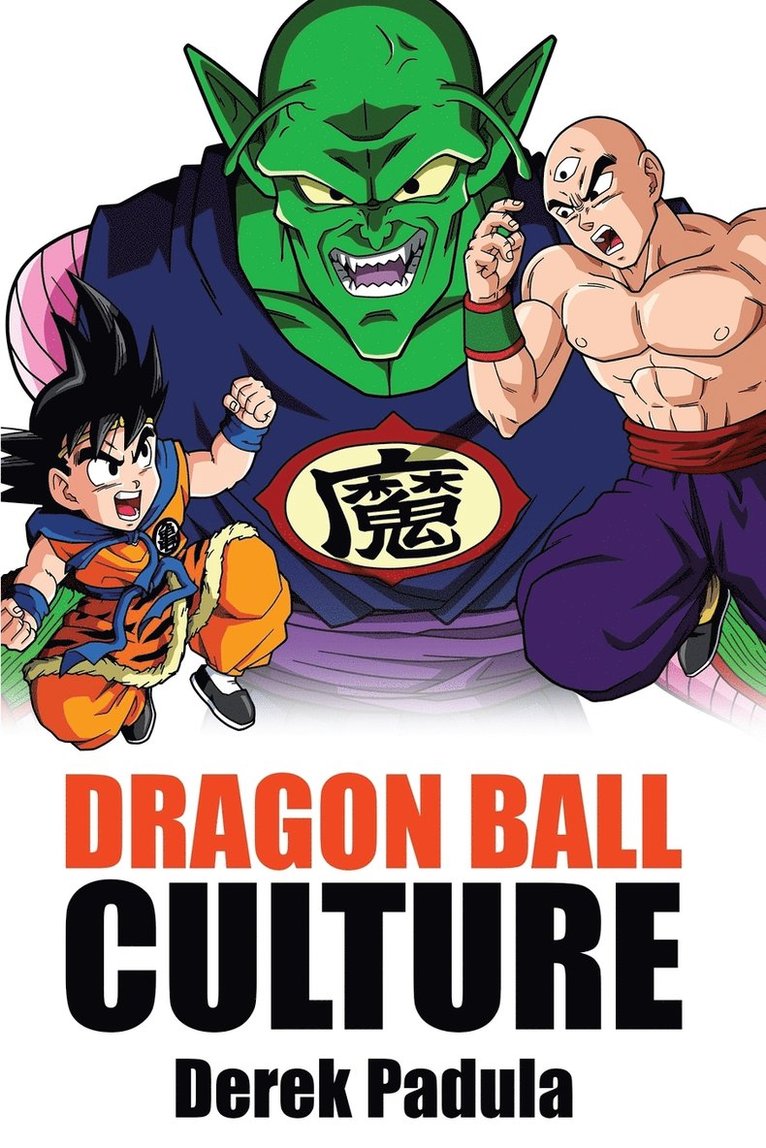 Derek Padula - Dragon Ball Culture Volume 5, Häftad. Tillgänglighet: Lägg i varukorg