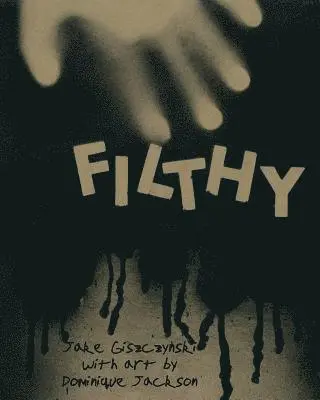 Jake Giszczynski - Filthy, Häftad. Tillgänglighet: Lägg i varukorg