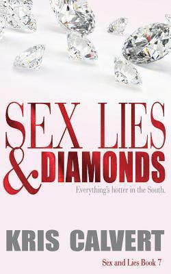 Kris Calvert - Sex, Lies & Diamonds, Häftad