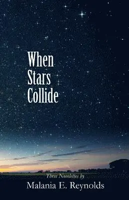 Malania E. Reynolds - When Stars Collide, Häftad. Tillgänglighet: Lägg i varukorg