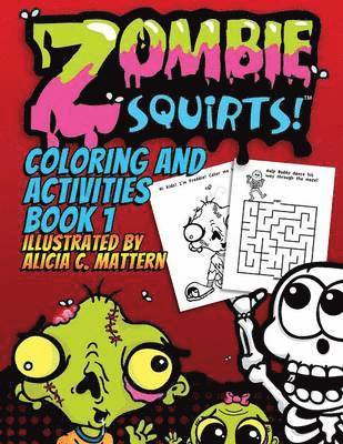 Alicia C Mattern - Zombie Squirts, Häftad. Tillgänglighet: Lägg i varukorg