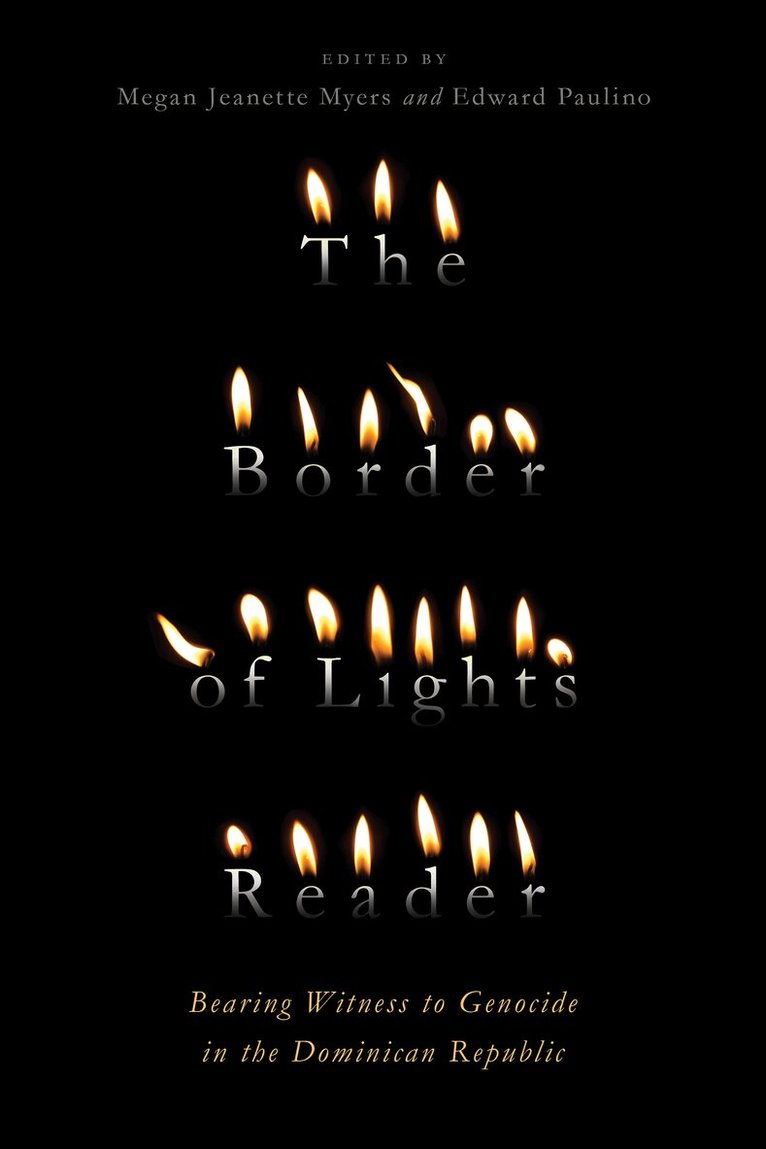 Megan Jeanette Myers, Edward Paulino - Border of Lights Reader, Häftad