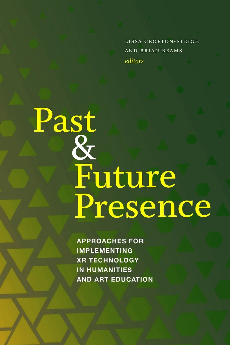 Lissa Crofton-Sleigh, Brian Beams - Past and Future Presence, Häftad