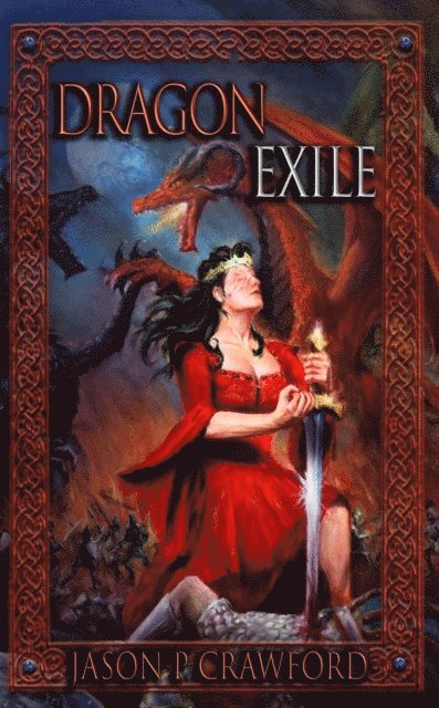 Jason P. Crawford - Dragon Exile, E-bok