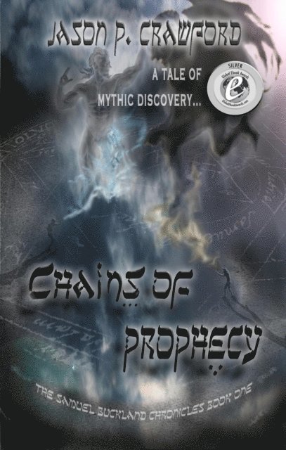 Jason P. Crawford - Chains of Prophecy, E-bok