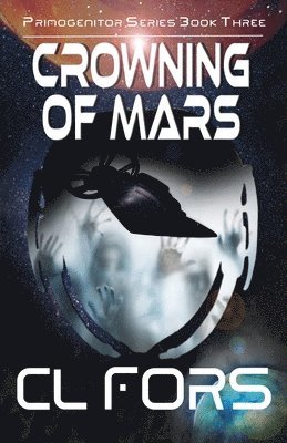 C L Fors - Crowning of Mars, Häftad