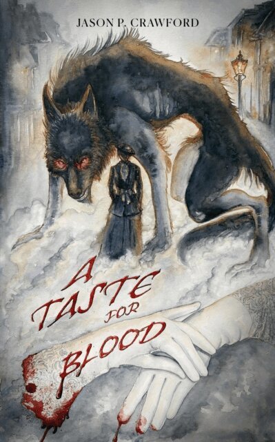 Jason P. Crawford - Taste for Blood, E-bok