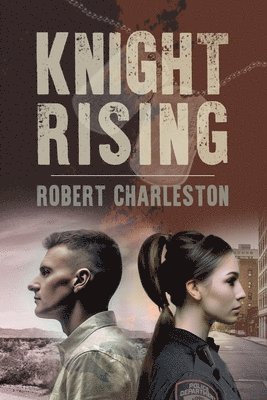 Charles Robertson - Knight Rising, Häftad. Tillgänglighet: Lägg i varukorg