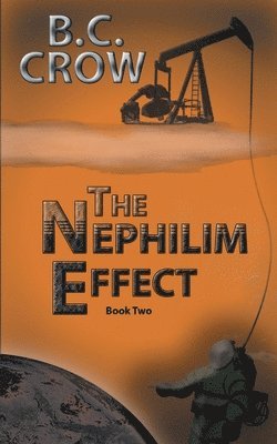 B. C. Crow - The Nephilim Effect: Book 2, Häftad