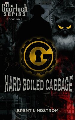 Brent Lindstrom - Hard Boiled Cabbage, Häftad