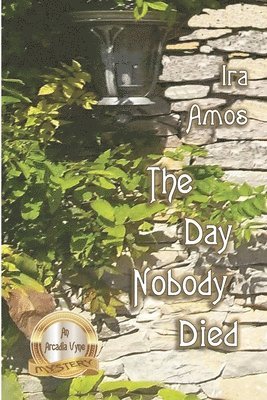 Ira Amos - Day Nobody Died, Häftad