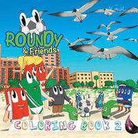 Roundy & Friends Coloring Book 2