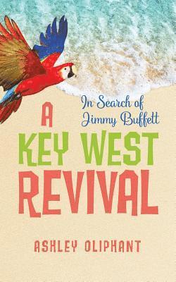 Ashley Oliphant - In Search of Jimmy Buffett, Häftad