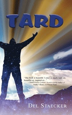 Del Staecker - Tard, Häftad