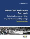 When Civil Resistance Succeeds