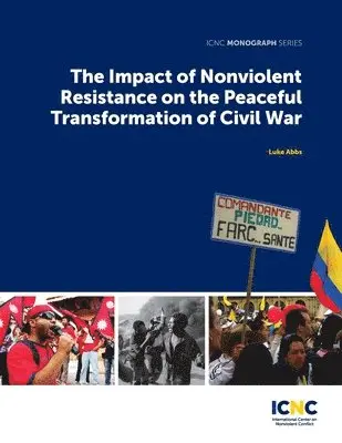 Luke Abbs - Impact of Nonviolent Resistance on the Peaceful Transformation of Civil War, Häftad. Tillgänglighet: Lägg i varukorg