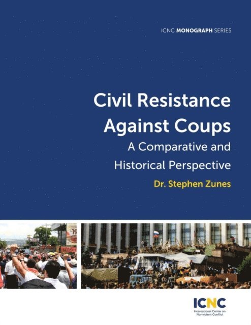 Stephen Zunes - Civil Resistance Against Coups, E-bok