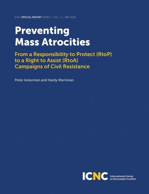 Hardy Merriman, Peter Ackerman - Preventing Mass Atrocities, E-bok