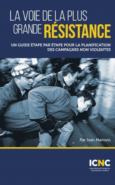 Ivan Marovic, Amber French, Hardy Merriman - La voie de la plus grande résistance, E-bok