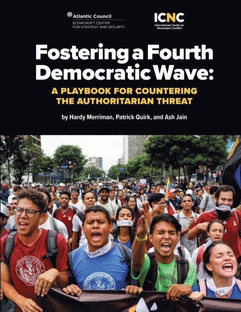 Ash Jain, Patrick Quirk, Hardy Merriman - Fostering a Fourth Democratic Wave, E-bok