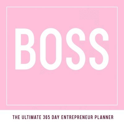 Synovia Dover-Harris - Boss: The Ultimate Boss Planner, Häftad. Tillgänglighet: Lägg i varukorg