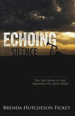 Brenda Hutcheson Fickey - Echoing Silence, Häftad. Tillgänglighet: Lägg i varukorg