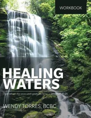 Wendy Torres - Healing Waters, Häftad. Tillgänglighet: Lägg i varukorg