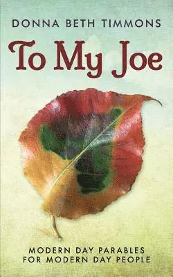 Donna Beth Timmons - To My Joe, Häftad. Tillgänglighet: Lägg i varukorg