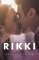 Abigail Strom - Rikki, Häftad