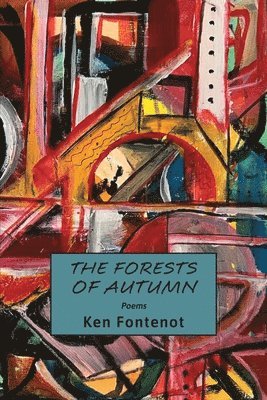 Ken Fontenot - Forests of Autumn, Häftad