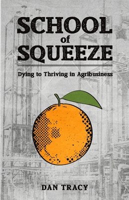 Dan Tracy - School of Squeeze, Häftad. Tillgänglighet: Lägg i varukorg