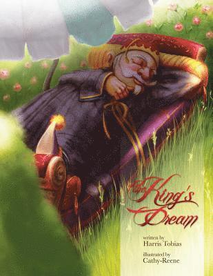 Harris Tobias - The King's Dream: A fairy tale, Häftad. Tillgänglighet: Lägg i varukorg
