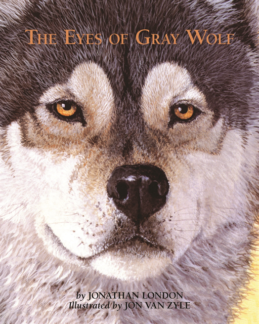 Jonathan London - Eyes of Gray Wolf, E-bok