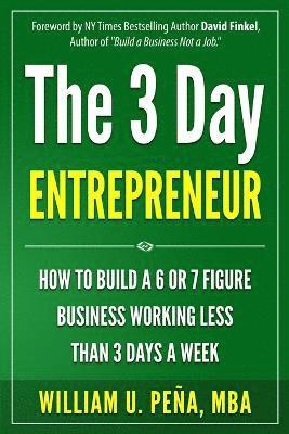 William U Pena Mba - 3 Day Entrepreneur, Häftad