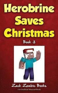 Herobrine Saves Christmas