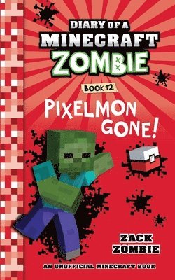 Zack Zombie - Diary of a Minecraft Zombie Book 12, Häftad