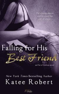 Katee Robert - Falling for His Best Friend, Häftad