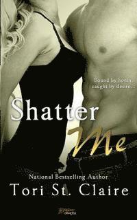 Tori St Claire - Shatter Me, Häftad. Tillgänglighet: Lägg i varukorg