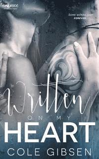 Cole Gibsen - Written on My Heart, Häftad