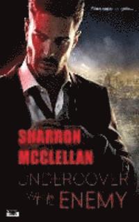 Sharron McClellan - Undercover with the Enemy, Häftad