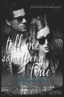 Katherine Owen - Tell Me Something True, Häftad