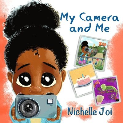 Nichelle Joi - My Camera and Me, Häftad