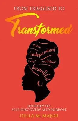 Della Major - From Triggered to Transformed, Häftad. Tillgänglighet: Lägg i varukorg