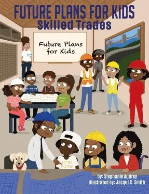 Stephanie Audrey - Future Plans for Kids, Häftad. Tillgänglighet: Lägg i varukorg