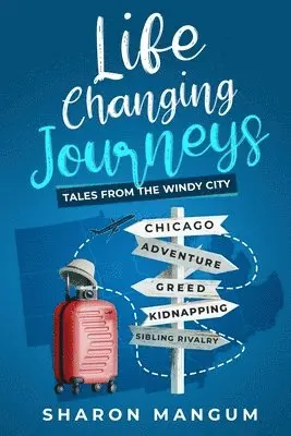 Sharon Mangum - Life Changing Journeys, Häftad. Tillgänglighet: Lägg i varukorg