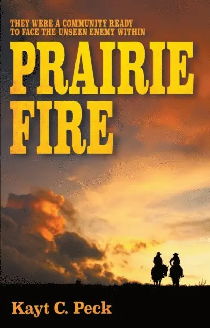 Kayt Peck - Prairie Fire, E-bok. Tillgänglighet: Lägg i varukorg