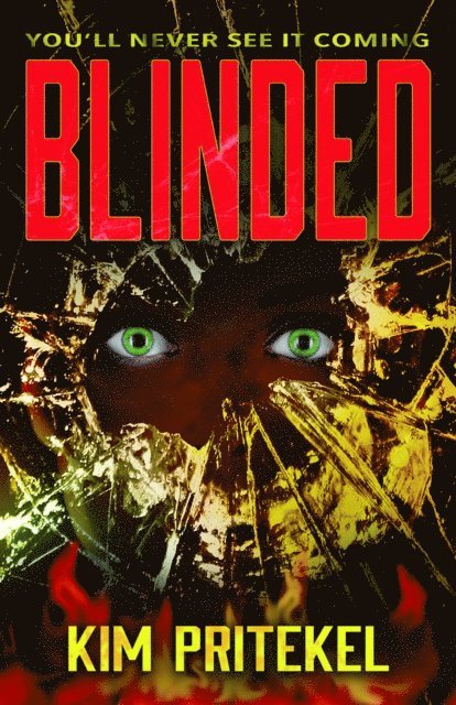 Kim Pritekel - Blinded, E-bok