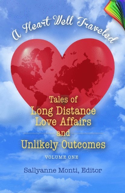 Sallyanne Monti - Heart Well Traveled Volume 1, E-bok
