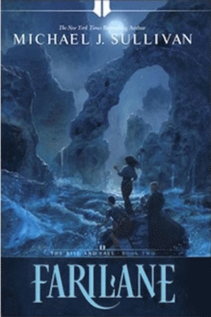Michael J. Sullivan - Farilane, E-bok